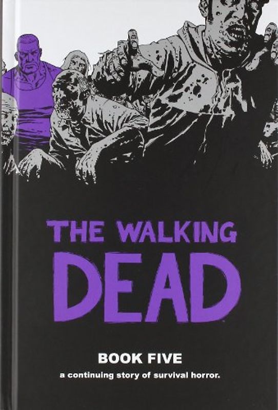 The Walking Dead - Book 5 - Robert Kirkman [Hardcover]