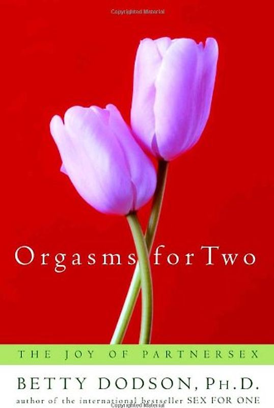 Orgasms for Two: The Joy of Partnersex