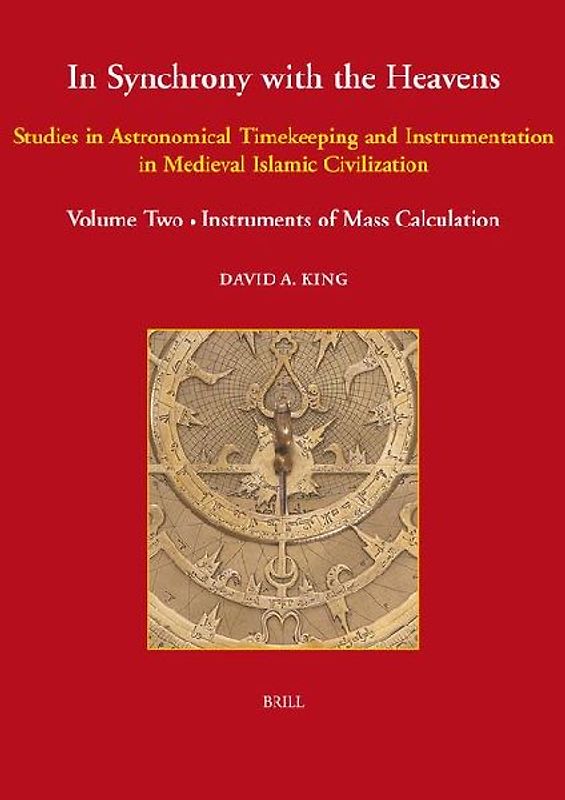 In Synchrony with the Heavens, Volume 2 Instruments of Mass Calculation (2 Vols.)