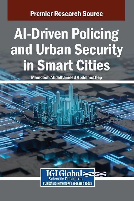 AI-Driven Policing and Urban Security in Smart Cities