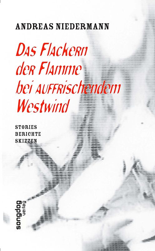 Das Flackern der Flamme bei auffrischendem Westwind