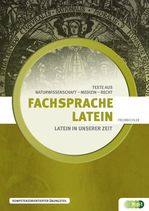 Latein in unserer Zeit: Fachsprache Latein