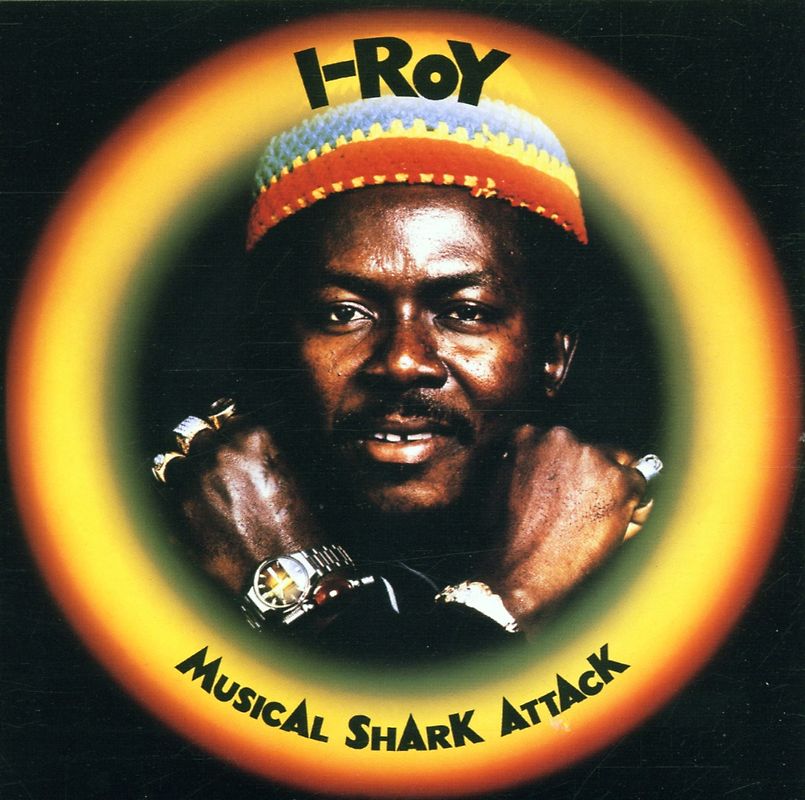 I-Roy - Musical Shark Attack