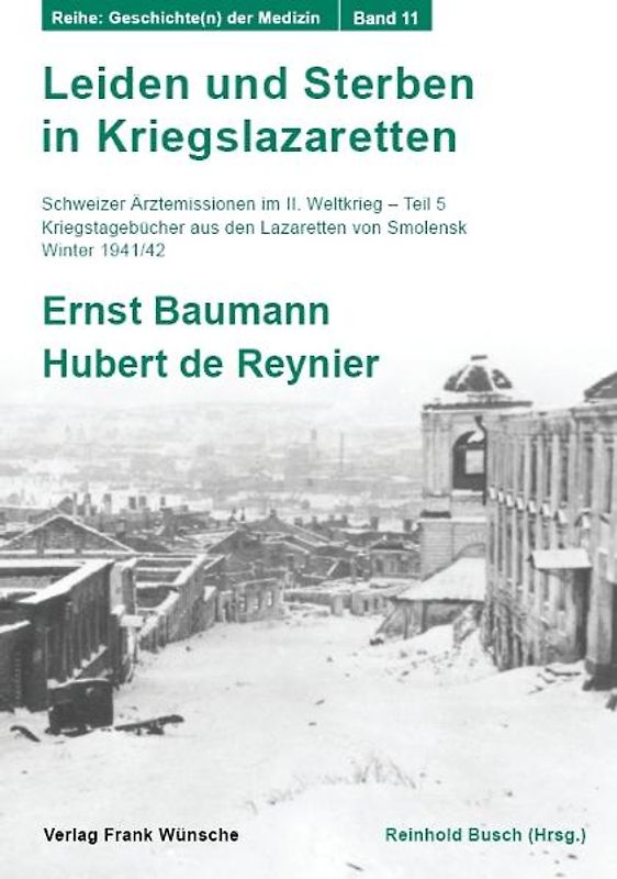 Leiden und Sterben in Kriegslazaretten