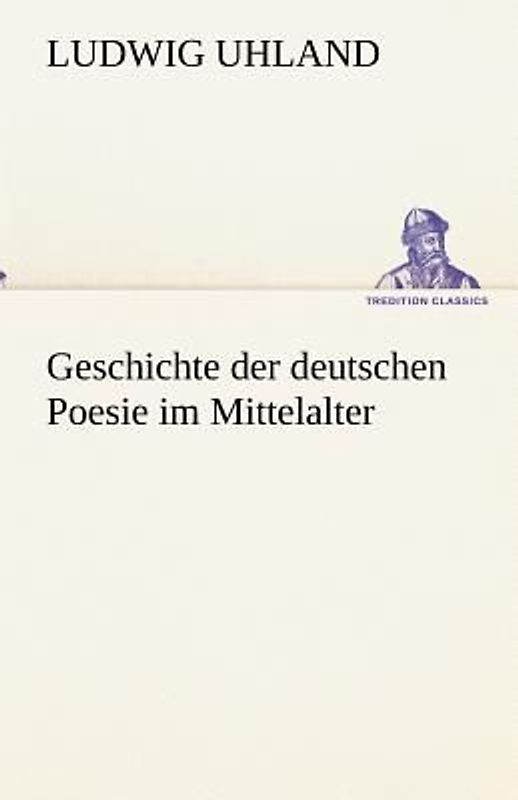 Geschichte der deutschen Poesie im Mittelalter