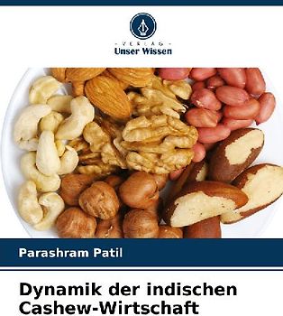 Dynamik der indischen Cashew-Wirtschaft