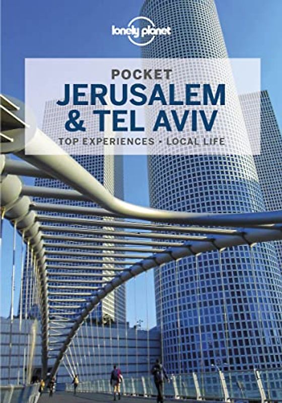 Lonely Planet Pocket Jerusalem & Tel Aviv 2: top sights, local experiences (Pocket Guide)