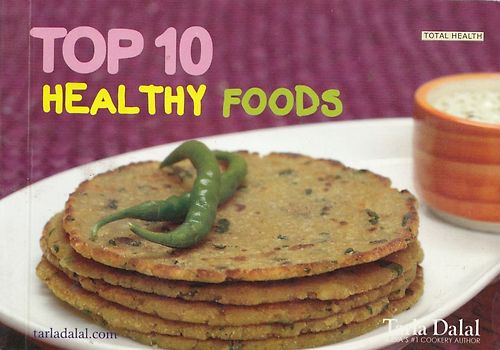 Top Ten Healthy Foods - Tarla Dalal [Softcover]