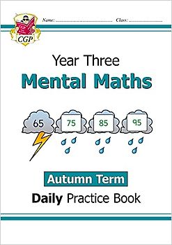 KS2 Mental Maths Year 3 Daily Practice Book: Autumn Term (CGP Year 3 Daily Workbooks)