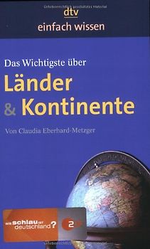 Das Wichtigste über Länder & Kontinente