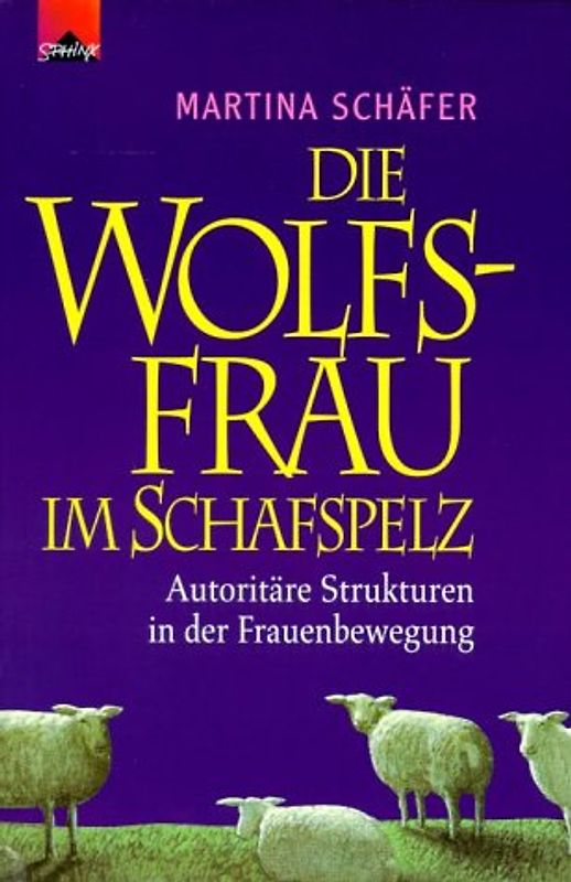Die Wolfsfrau im Schafspelz