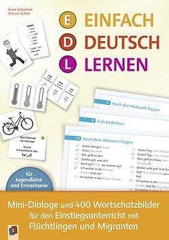 Einfach Deutsch lernen - Mini-Dialoge und 400 Wortschatzbilder für den Einstiegsunterricht mit Flüchtlingen und Migranten