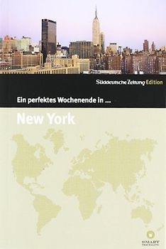 Ein perfektes Wochenende in... New York