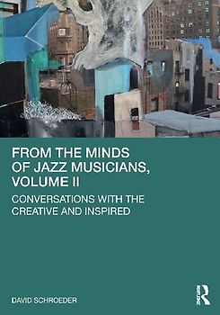 From the Minds of Jazz Musicians, Volume II