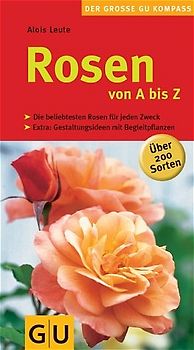Rosen von A bis Z
