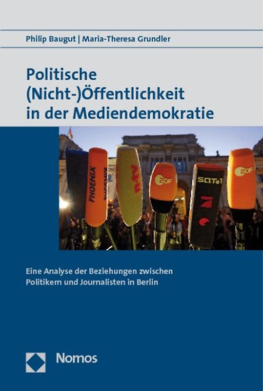 Politische (Nicht-)Öffentlichkeit in der Mediendemokratie