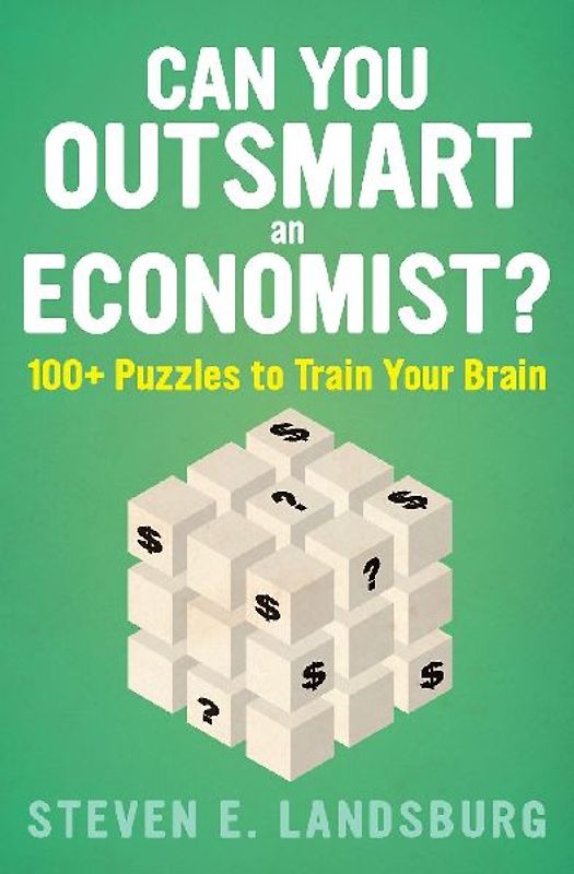 Can You Outsmart an Economist?