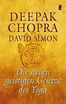 Die sieben geistigen Gesetze des Yoga