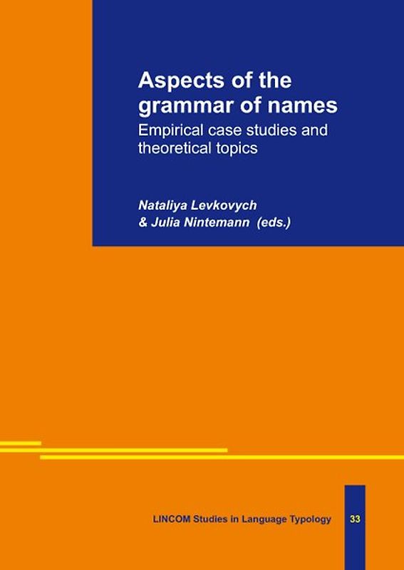 Aspects of the grammar of names