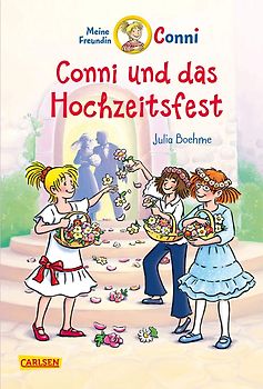 Conni Erzählbände 11: Conni und das Hochzeitsfest (farbig illustriert)