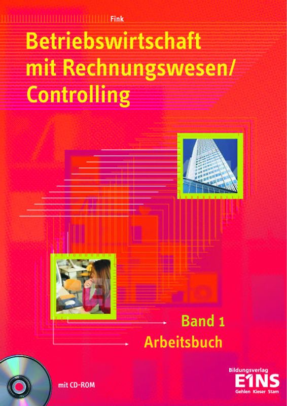Betriebswirtschaftslehre mit Rechnungswesen und Controlling