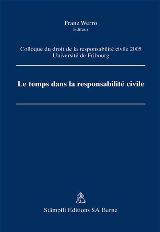 Le temps dans la responsabilité civile