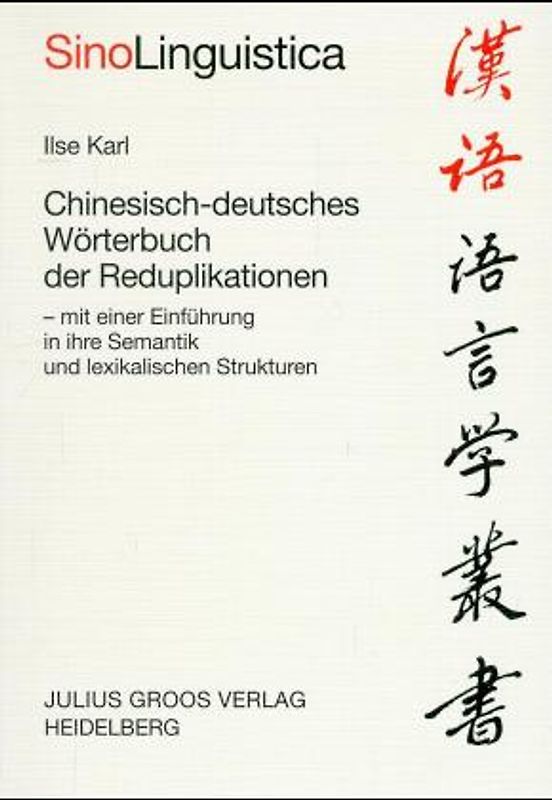 Chinesisch-deutsches Wörterbuch der Reduplikationen