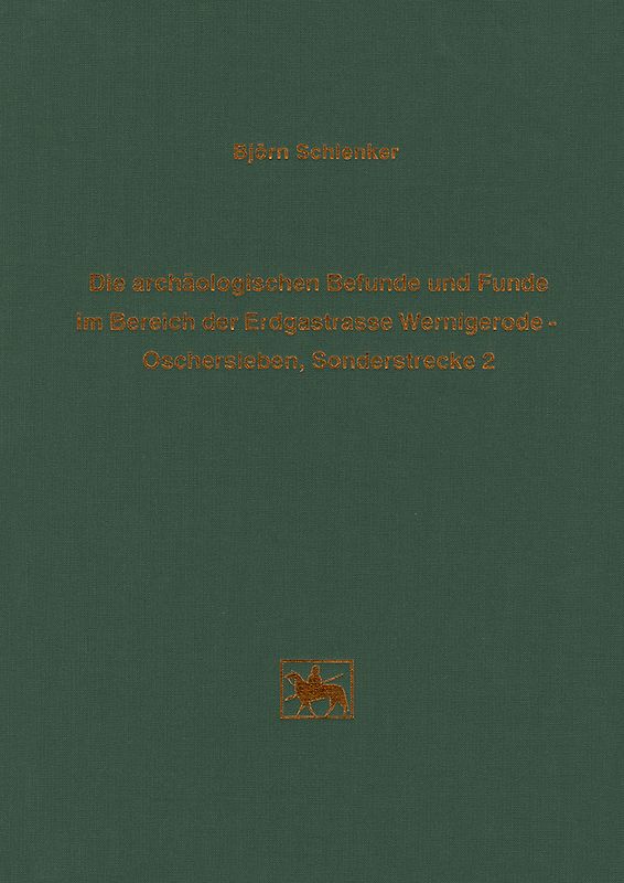 Die archäologischen Befunde und Funde im Bereich der Erdgastrasse Wernigerode-Oschersleben, Sonderstrecke 2