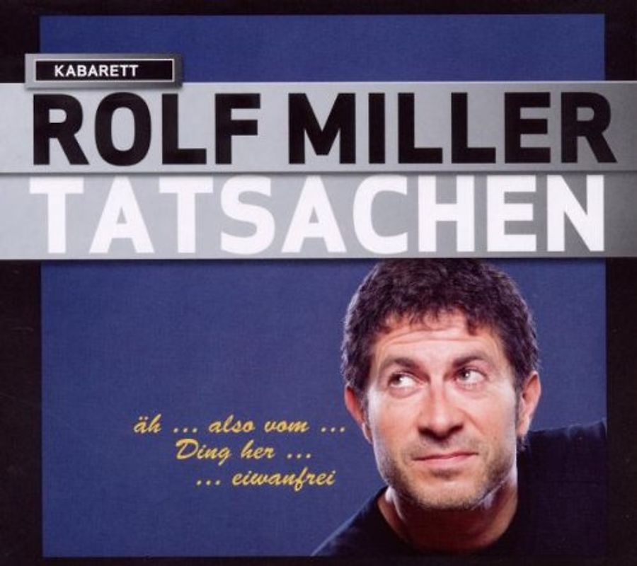 Rolf Miller - Tatsachen