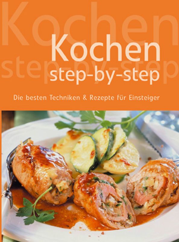 Kochen Step by step