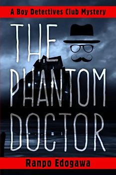 The Phantom Doctor (Boy Detectives Club)