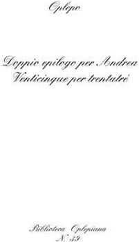 Doppio epilogo per Andrea: Venticinque per trentatré