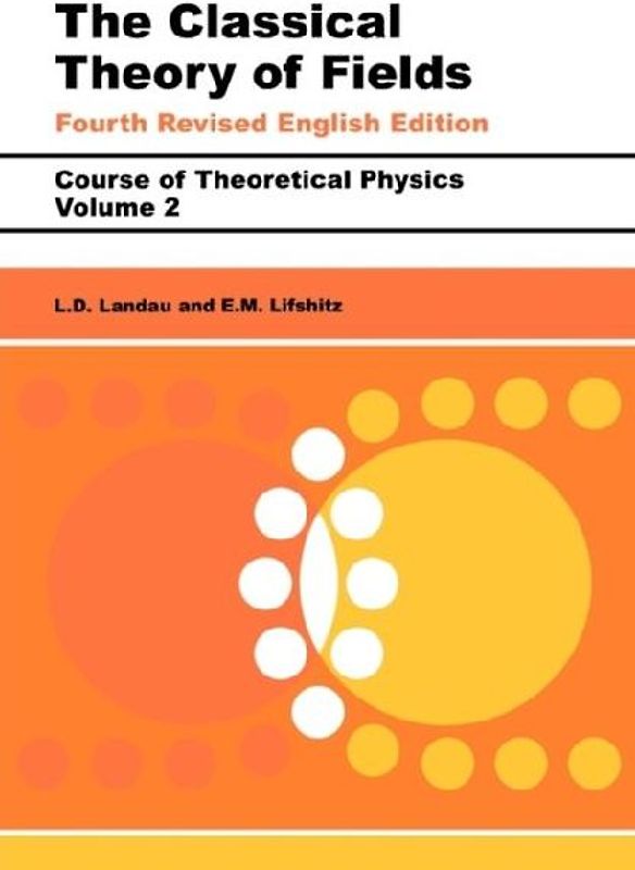 The Classical Theory of Fields