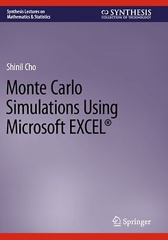 Monte Carlo Simulations Using Microsoft EXCEL®