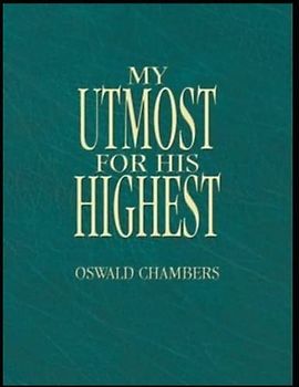 My Utmost for His Highest