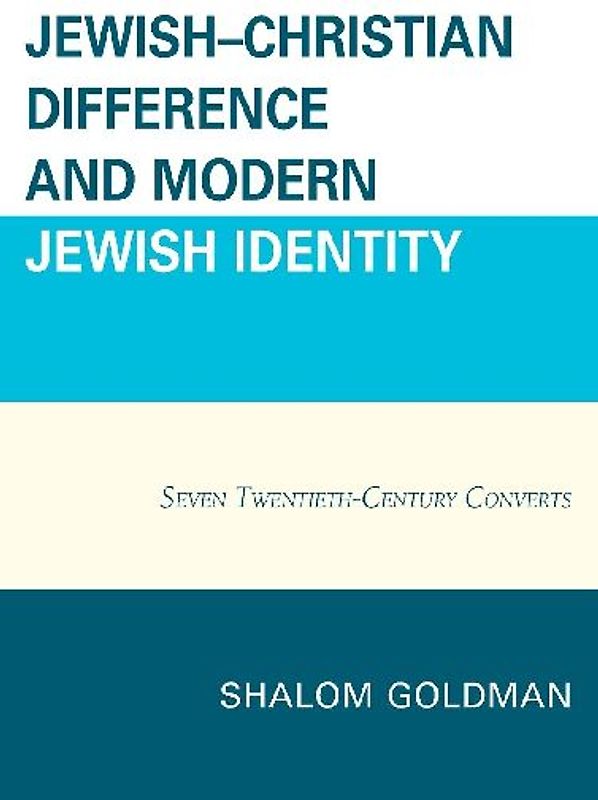 Jewish-Christian Difference and Modern Jewish Identity