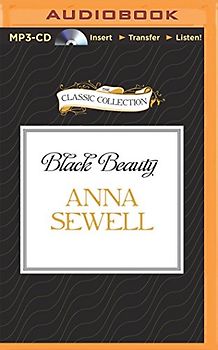 Black Beauty (The Classic Collection)
