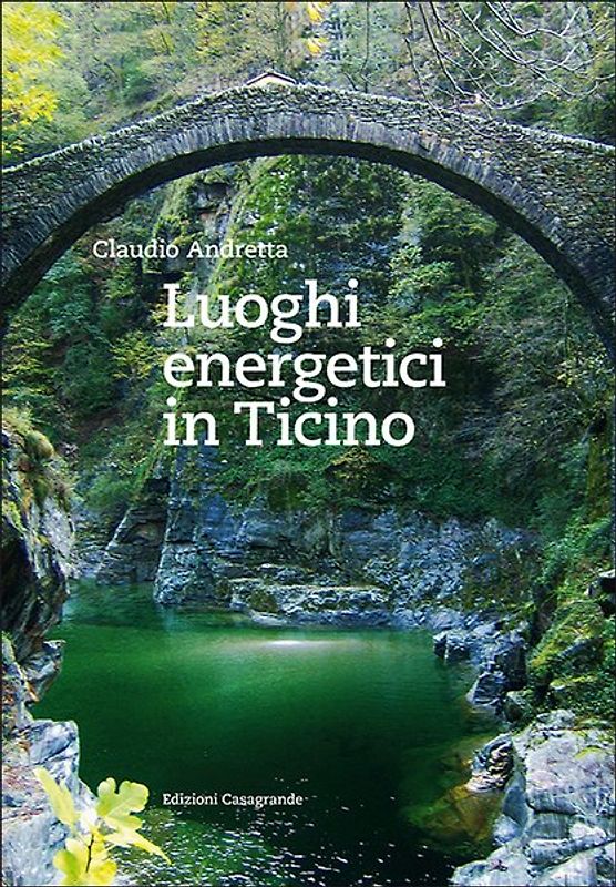 Luoghi energetici in Ticino
