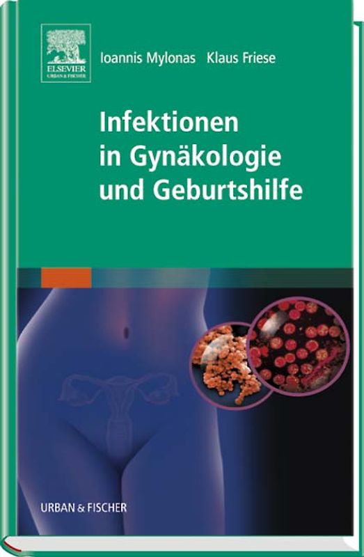 Infektionen in Gynäkologie und Geburtshilfe