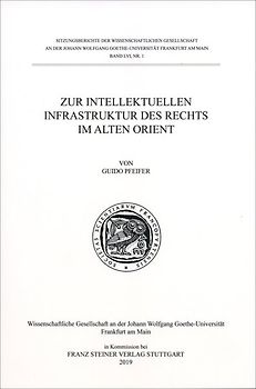Zur intellektuellen Infrastruktur des Rechts im Alten Orient