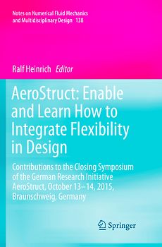AeroStruct: Enable and Learn How to Integrate Flexibility in Design