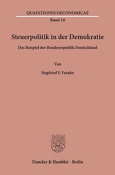 Steuerpolitik in der Demokratie.