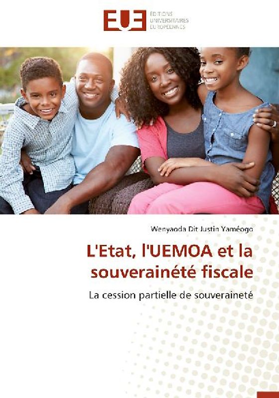 L'Etat, l'UEMOA et la souverainété fiscale
