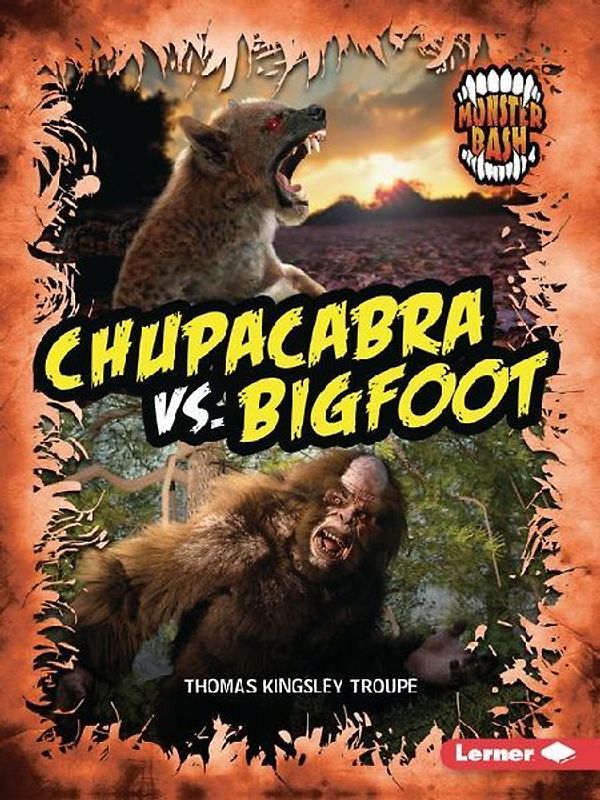 Chupacabra vs. Bigfoot