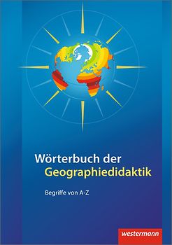 Wörterbuch der Geographiedidaktik