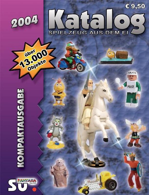 Katalog Spielzeug aus dem Ei 2004 - Katalog für Überraschungseierfiguren