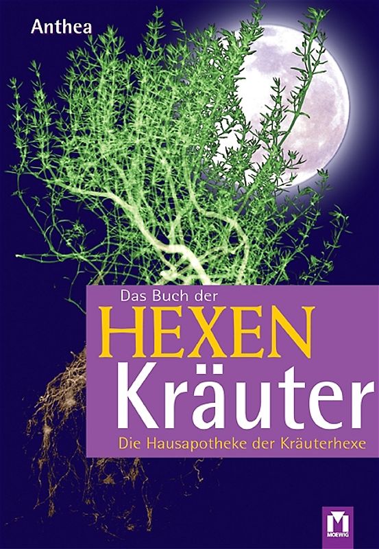 Das Buch der Hexenkräuter