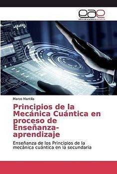Principios de la Mecánica Cuántica en proceso de Enseñanza-aprendizaje