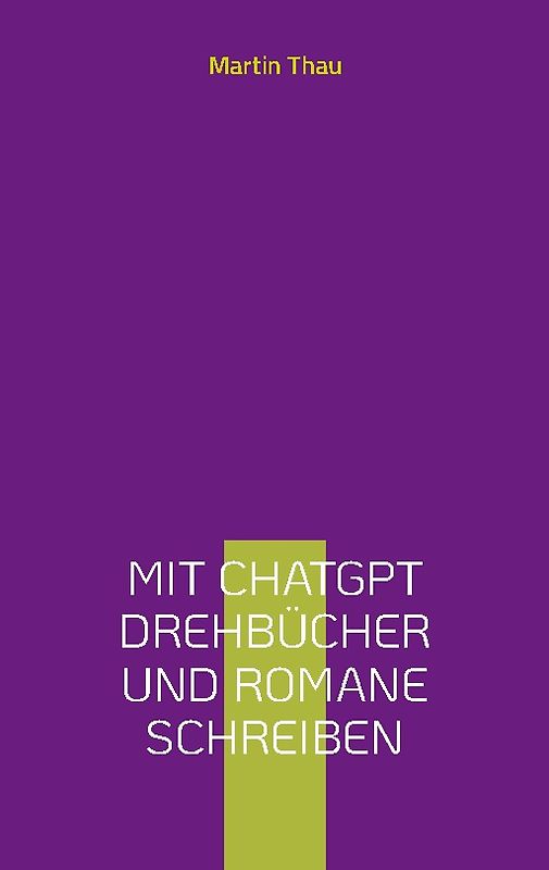 Mit ChatGPT Drehbücher und Romane schreiben