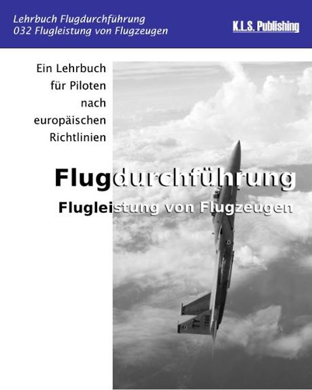 Flugleistung von Flugzeugen (Farbdruckversion)